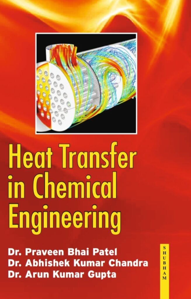 HEAT TRANSFER IN CHEMICAL ENGINEERING