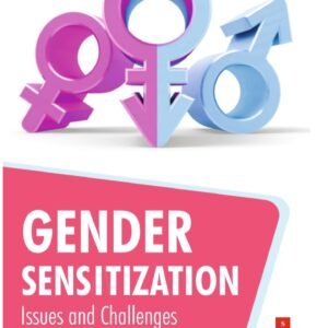 GENDER SENSITIZATION : ISSUES AND CHALLENGES