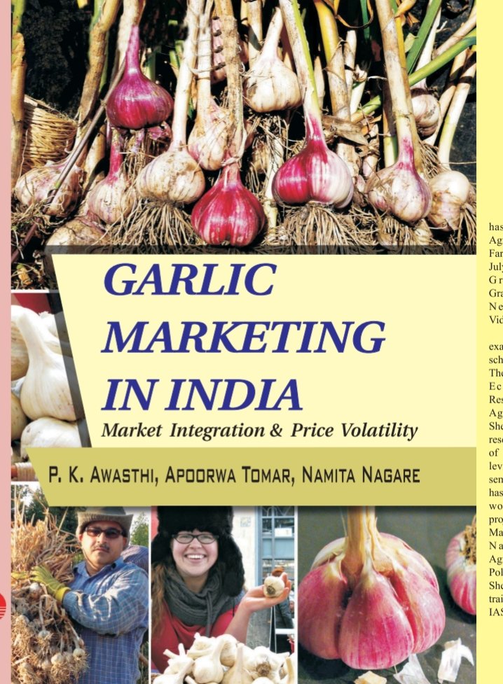 GARLIC MARKETING IN INDIA – MARKET INTEGRATION & PRICE VOLATILITY